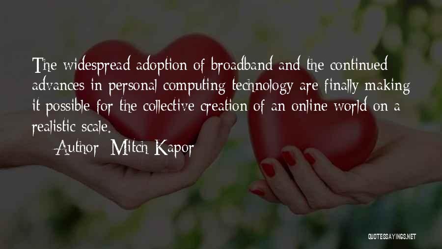 Mitch Kapor Quotes 1998151