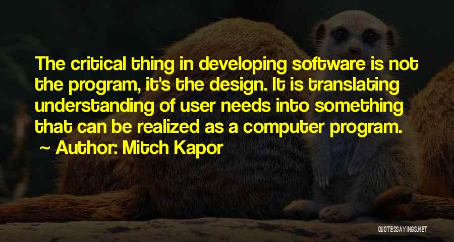 Mitch Kapor Quotes 518772