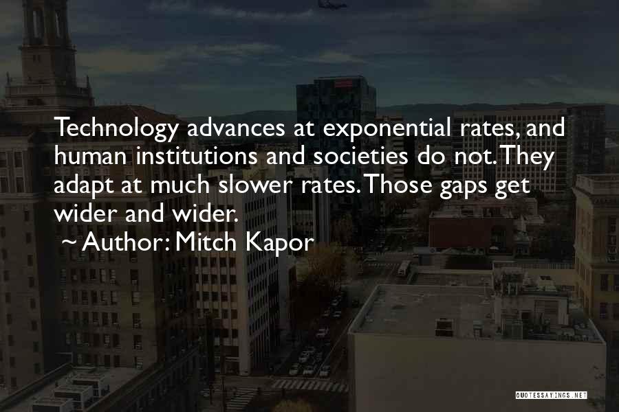 Mitch Kapor Quotes 882063