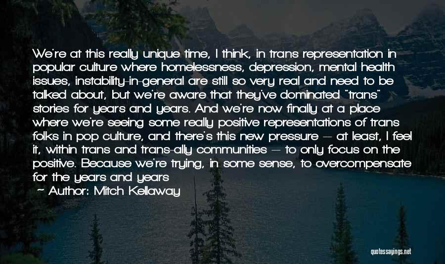 Mitch Kellaway Quotes 1742274