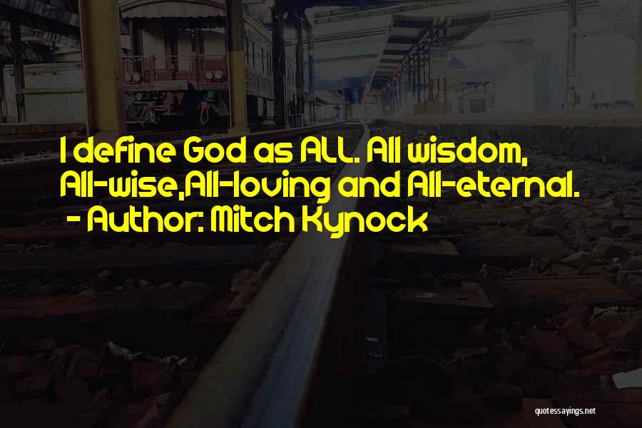 Mitch Kynock Quotes 1461488