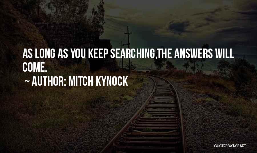 Mitch Kynock Quotes 1619655