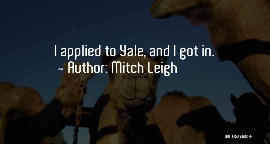 Mitch Leigh Quotes 1031532