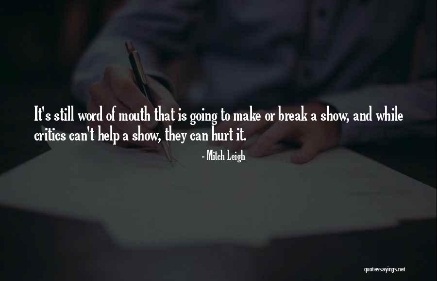 Mitch Leigh Quotes 1366774 Mitch Leigh Quotes 1366774