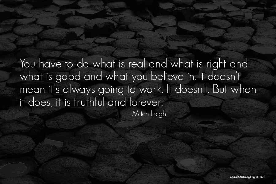 Mitch Leigh Quotes 1724036