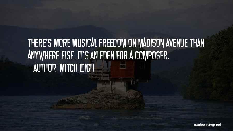 Mitch Leigh Quotes 178154