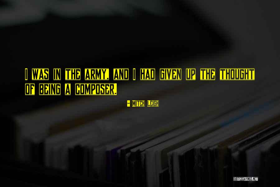 Mitch Leigh Quotes 644411 Mitch Leigh Quotes 644411