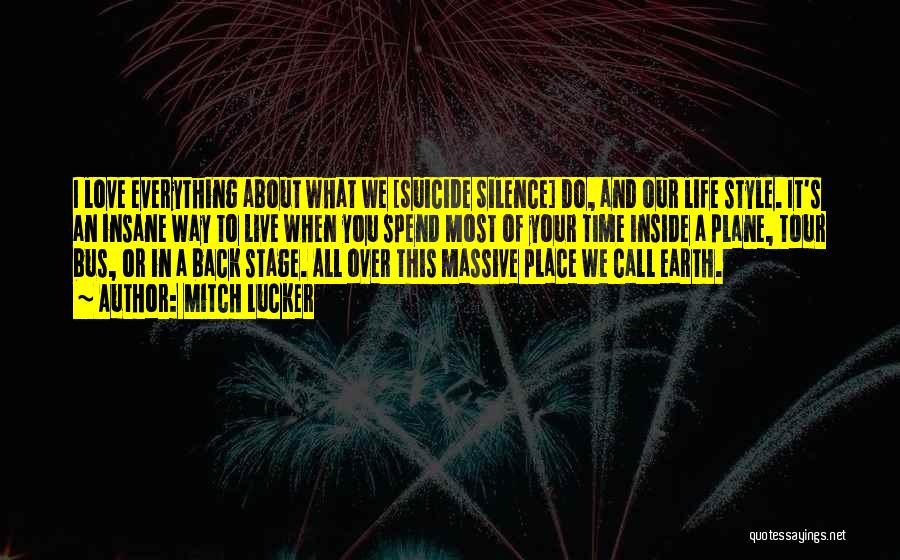 Mitch Lucker Quotes 1151612