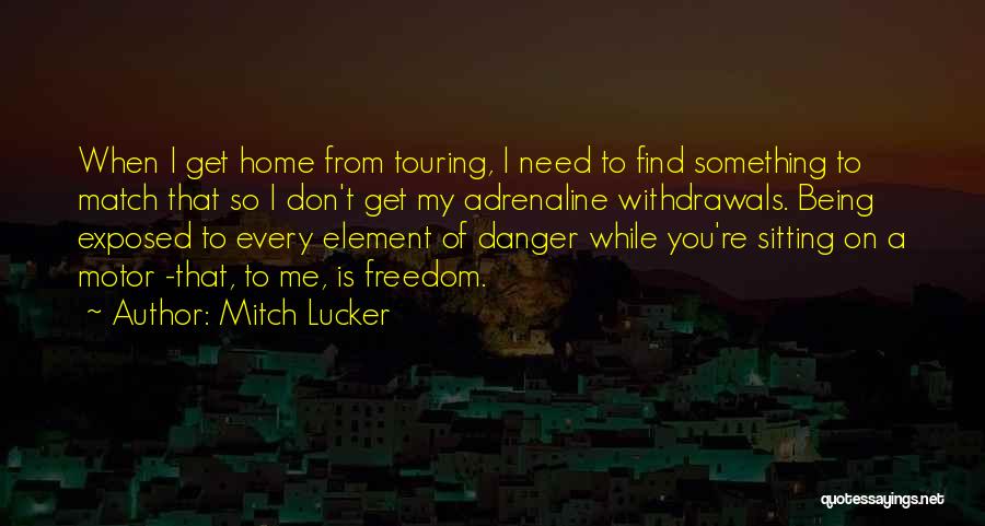 Mitch Lucker Quotes 1488054