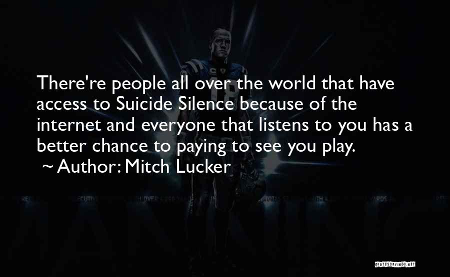 Mitch Lucker Quotes 1652493