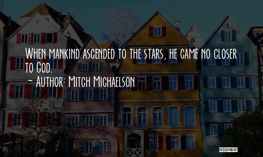 Mitch Michaelson Quotes 1239191