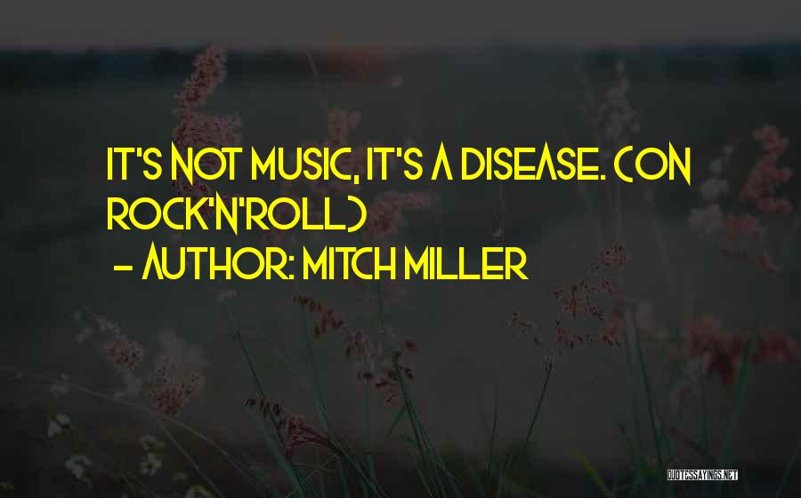 Mitch Miller Quotes 1385629