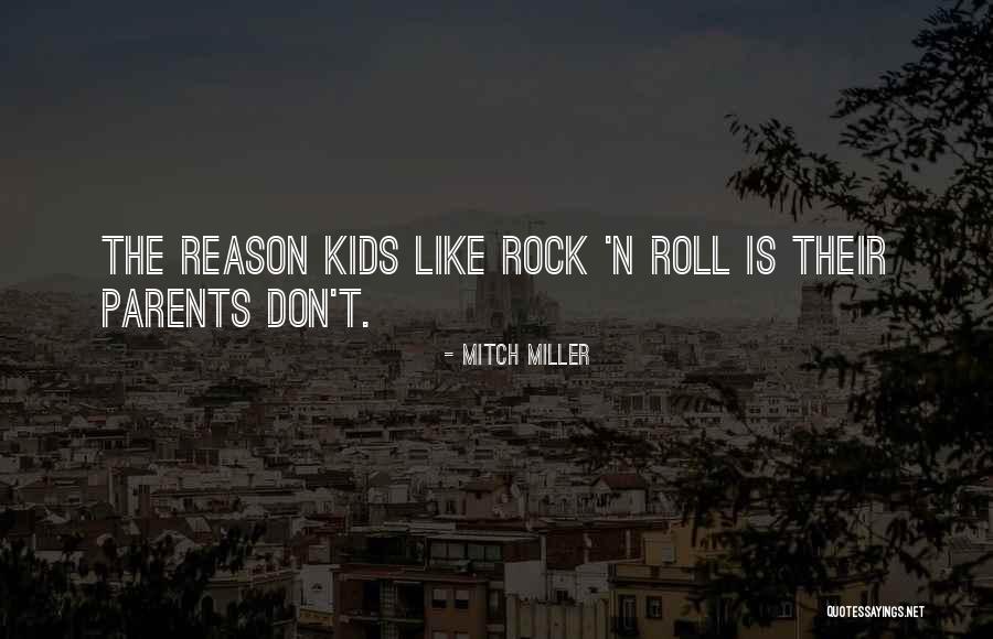 Mitch Miller Quotes 1473200 Mitch Miller Quotes 1473200