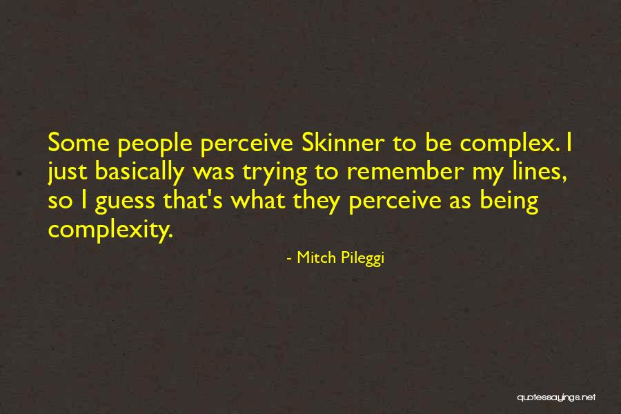 Mitch Pileggi Quotes 1045365 Mitch Pileggi Quotes 1045365