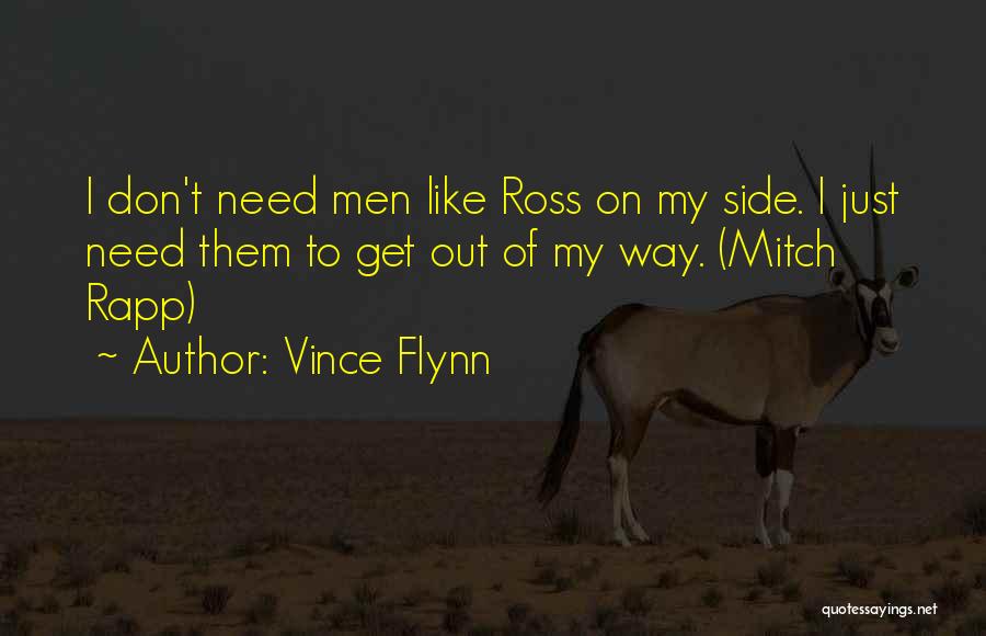 Mitch Rapp Quotes By Vince Flynn