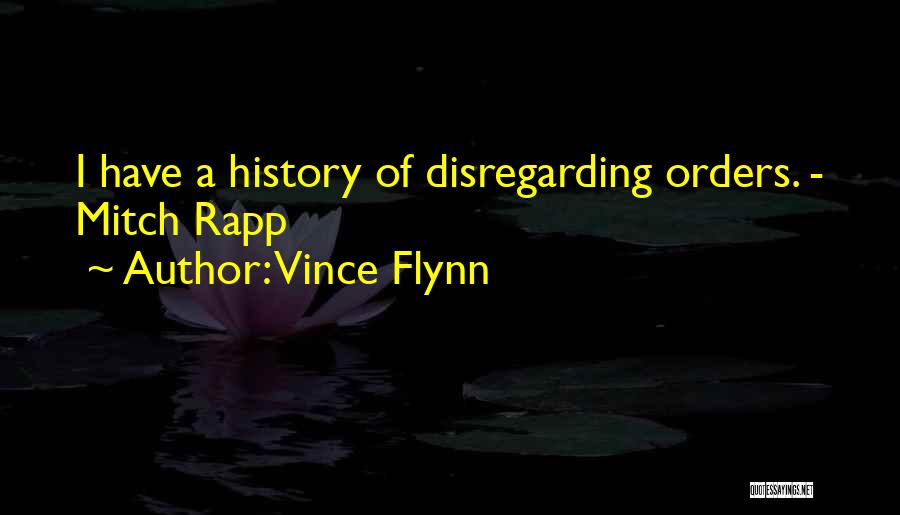 Mitch Rapp Vince Flynn Quotes By Vince Flynn