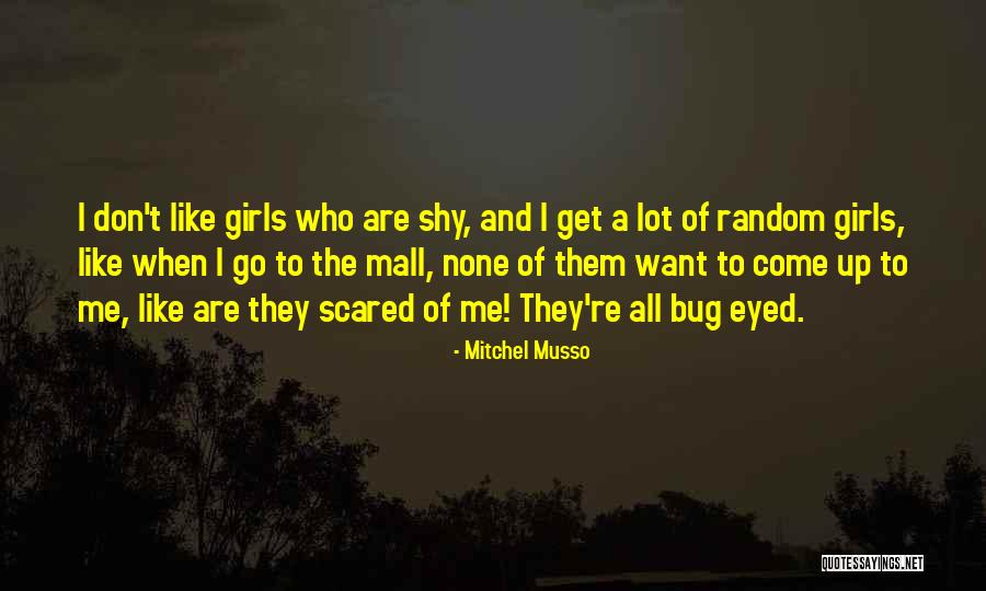 Mitchel Musso Quotes 1517633