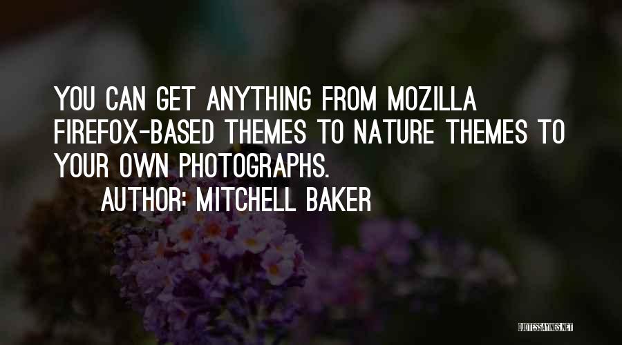 Mitchell Baker Quotes 1117921