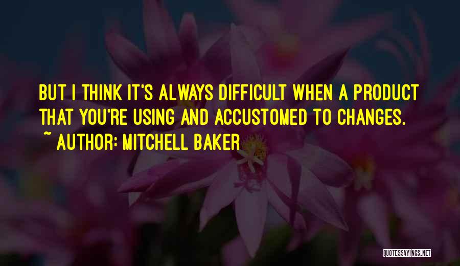 Mitchell Baker Quotes 1604286