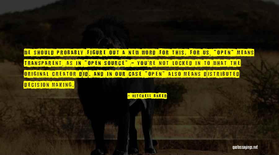 Mitchell Baker Quotes 1671110 Mitchell Baker Quotes 1671110