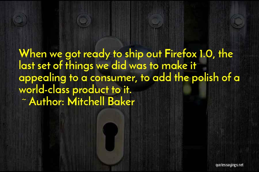 Mitchell Baker Quotes 1762624