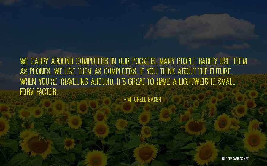 Mitchell Baker Quotes 2020488 Mitchell Baker Quotes 2020488