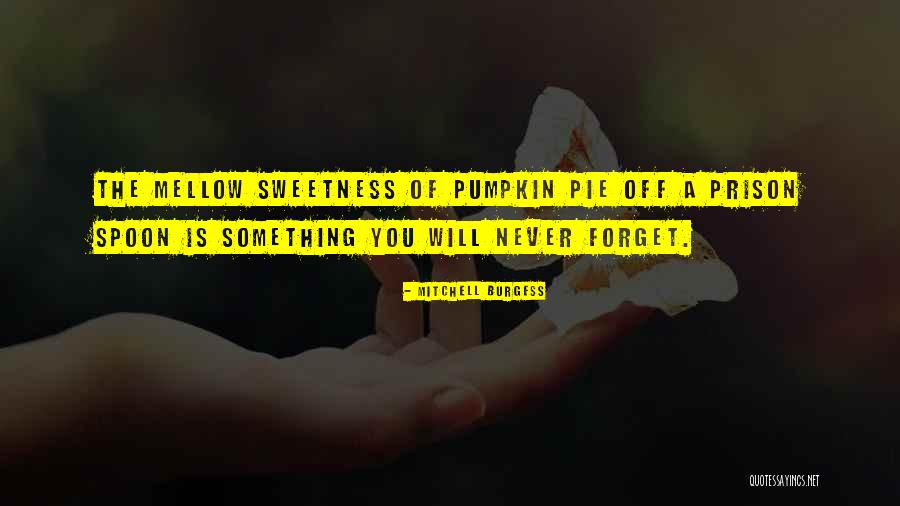 Mitchell Burgess Quotes 1114360 Mitchell Burgess Quotes 1114360