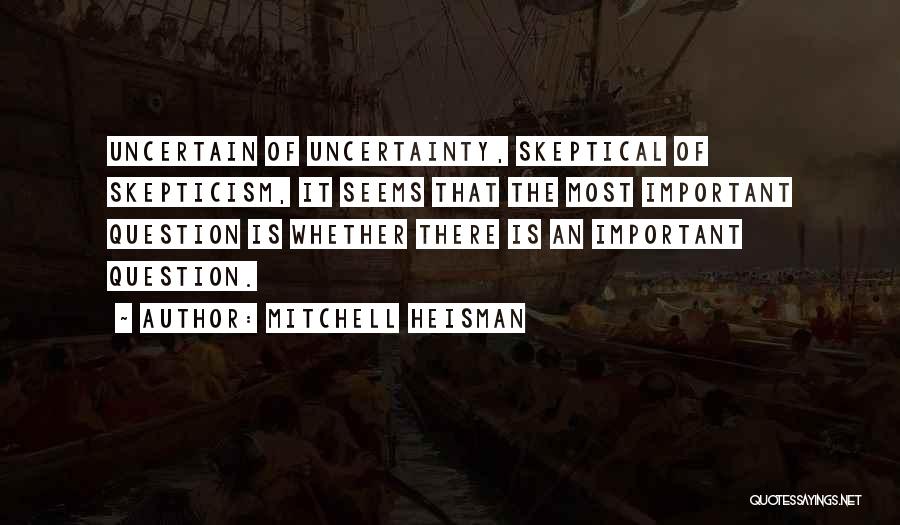 Mitchell Heisman Quotes 1651775