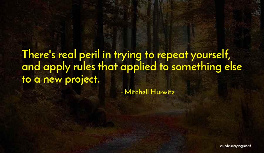 Mitchell Hurwitz Quotes 1327740