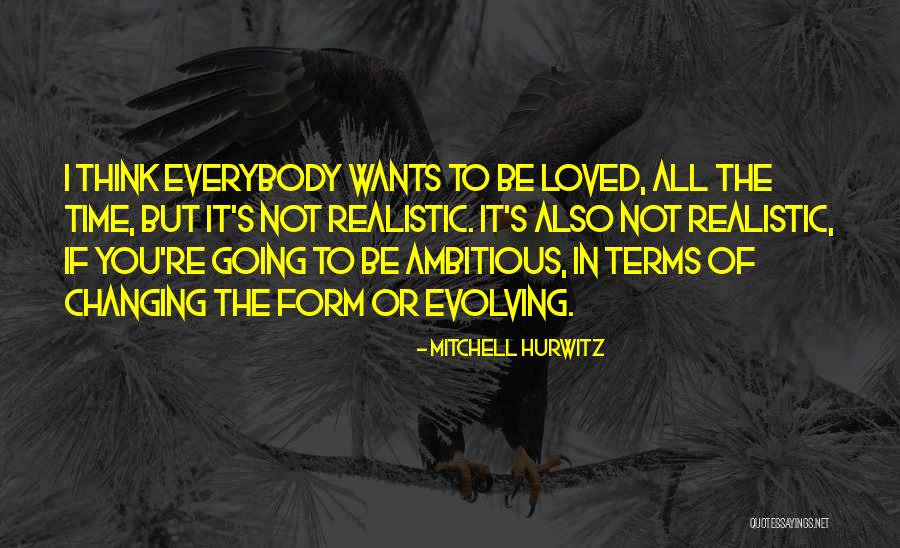 Mitchell Hurwitz Quotes 1701856