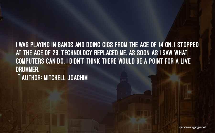 Mitchell Joachim Quotes 1443275