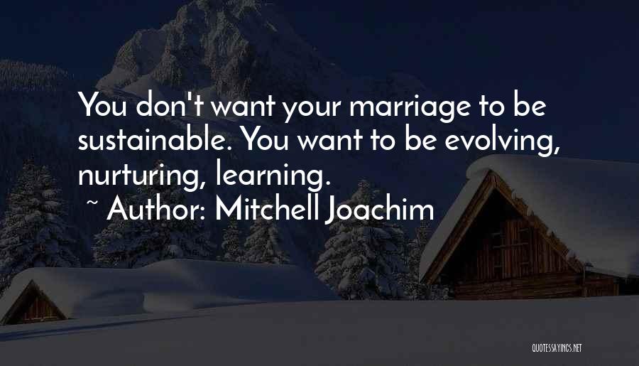 Mitchell Joachim Quotes 1493213
