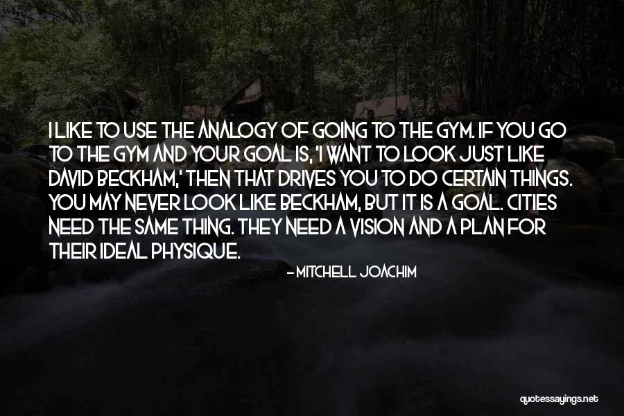 Mitchell Joachim Quotes 1603625