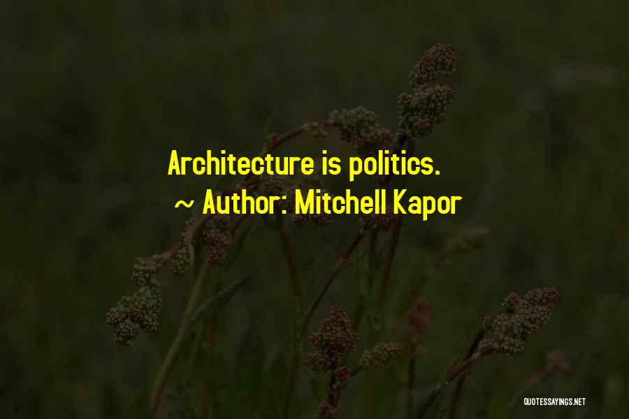 Mitchell Kapor Quotes 294564