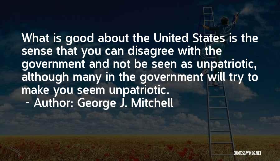 Mitchell Quotes By George J. Mitchell