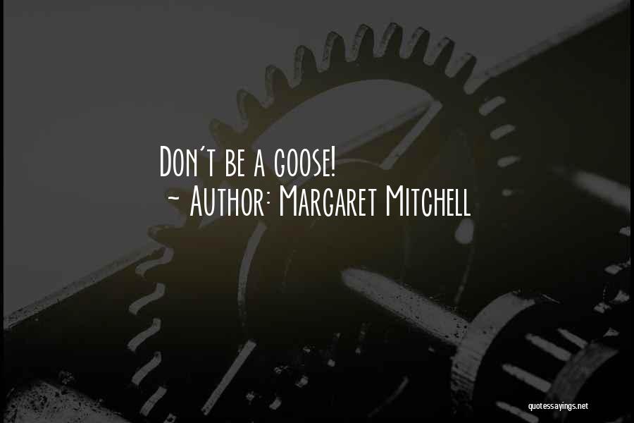 Mitchell Quotes By Margaret Mitchell