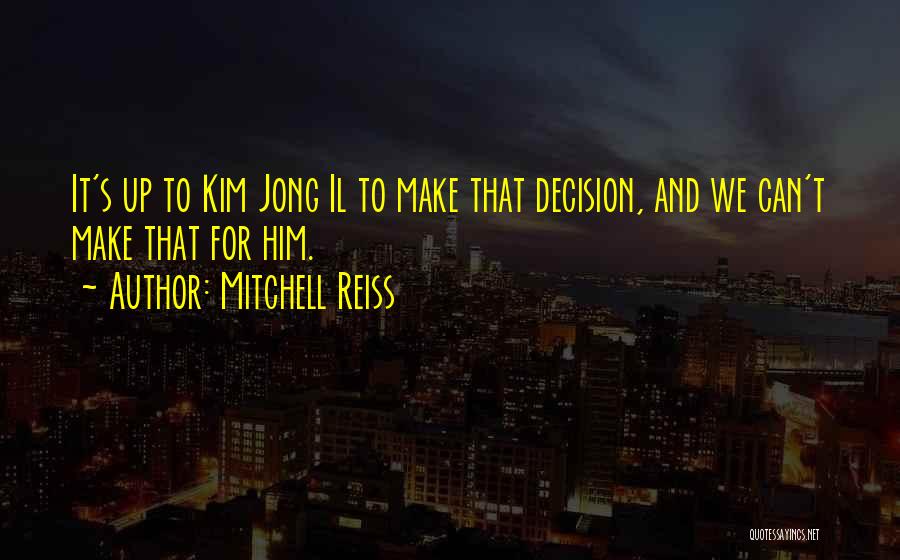 Mitchell Quotes By Mitchell Reiss