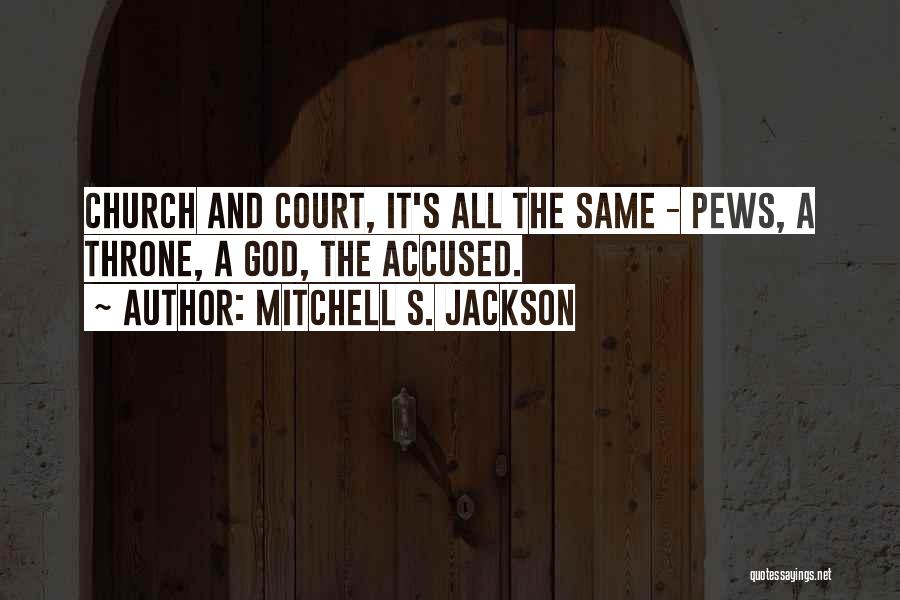 Mitchell S. Jackson Quotes 694739