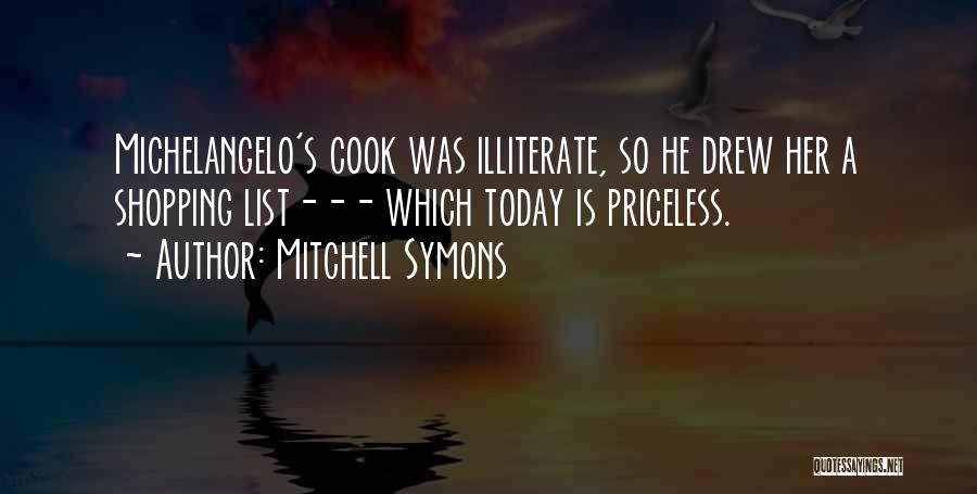 Mitchell Symons Quotes 1764962