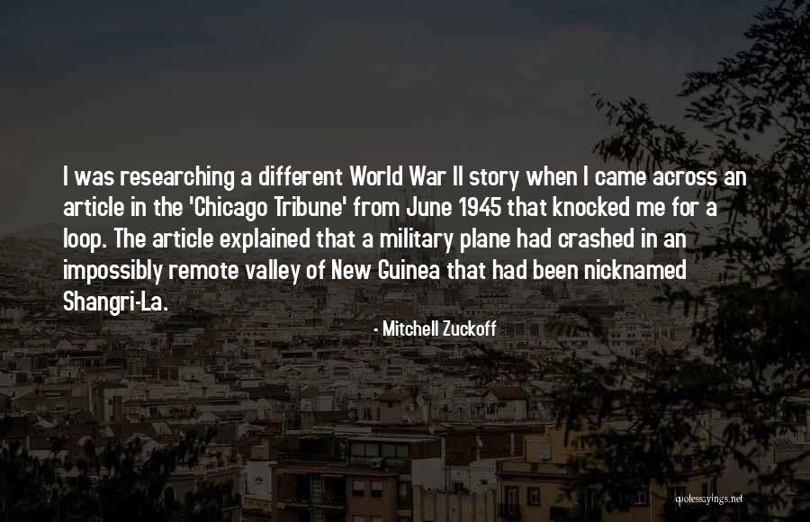 Mitchell Zuckoff Quotes 1080454 Mitchell Zuckoff Quotes 1080454