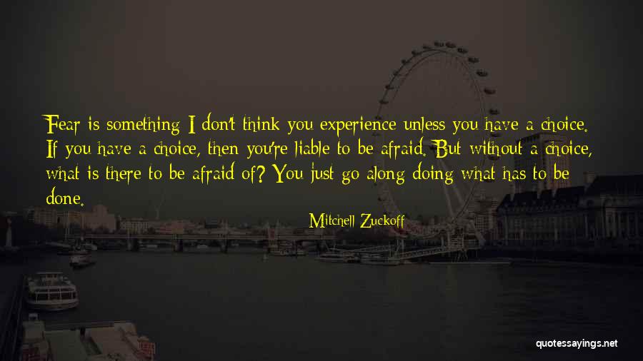 Mitchell Zuckoff Quotes 1866505