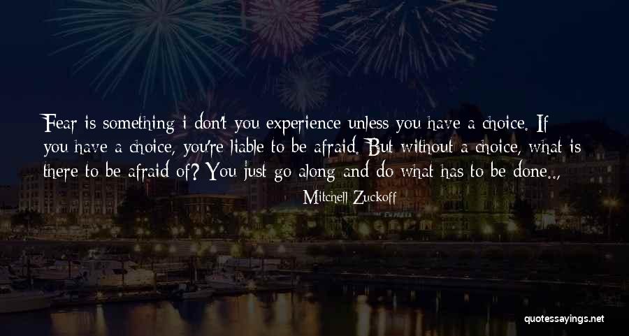 Mitchell Zuckoff Quotes 934736 Mitchell Zuckoff Quotes 934736