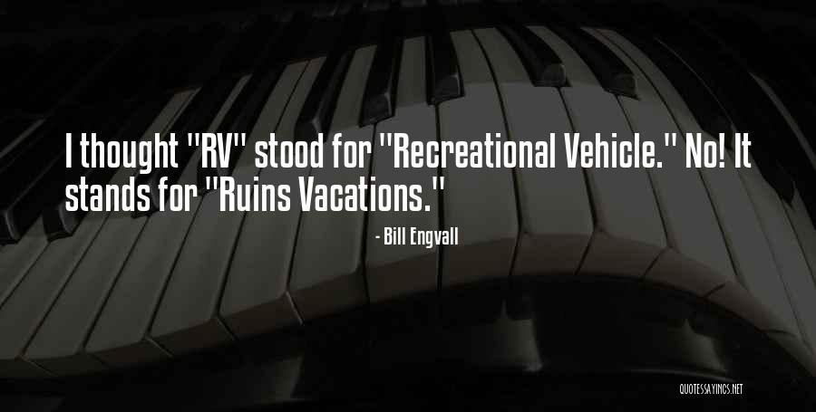 Miteam Quotes By Bill Engvall Miteam Quotes By Bill Engvall