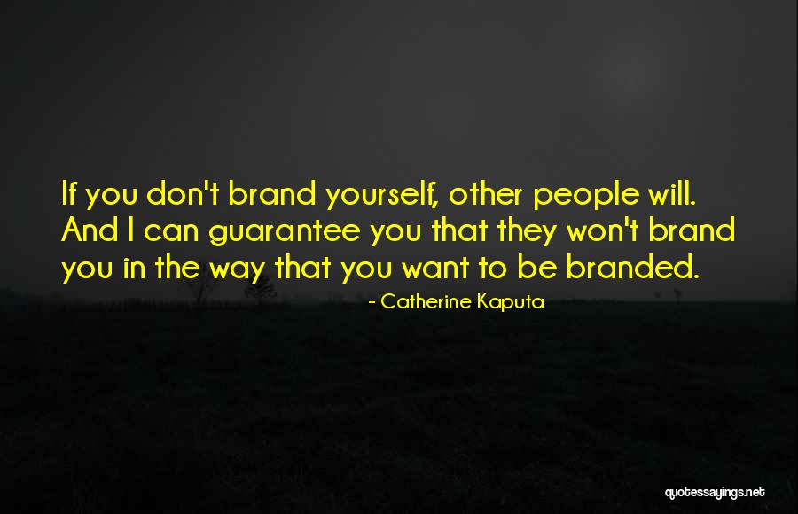 Miteq Lna Quotes By Catherine Kaputa Miteq Lna Quotes By Catherine Kaputa