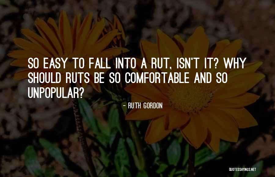 Miterleben Englisch Quotes By Ruth Gordon Miterleben Englisch Quotes By Ruth Gordon