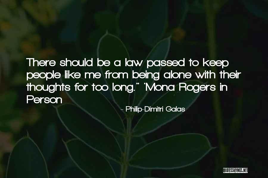 Mitha Bol Ke Quotes By Philip-Dimitri Galas Mitha Bol Ke Quotes By Philip-Dimitri Galas