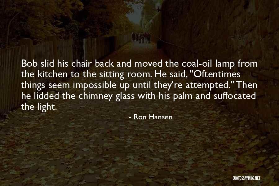 Mithen Keep Quotes By Ron Hansen Mithen Keep Quotes By Ron Hansen