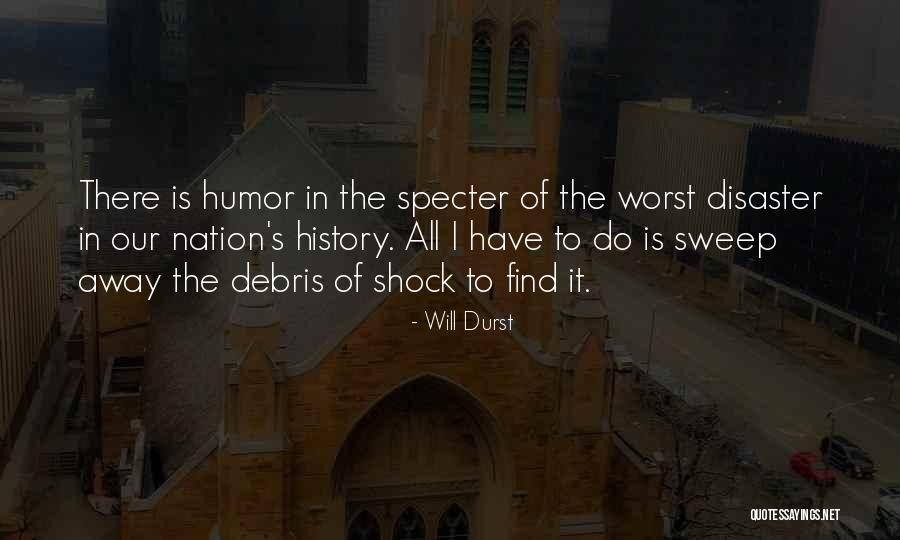 Mithraic Rituals Quotes By Will Durst Mithraic Rituals Quotes By Will Durst