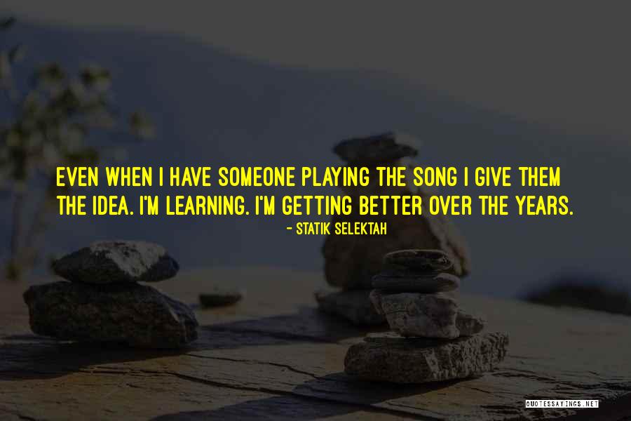 Mithran Muthukumar Quotes By Statik Selektah Mithran Muthukumar Quotes By Statik Selektah