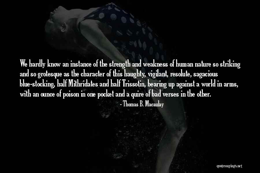 Mithridates Quotes By Thomas B. Macaulay Mithridates Quotes By Thomas B. Macaulay